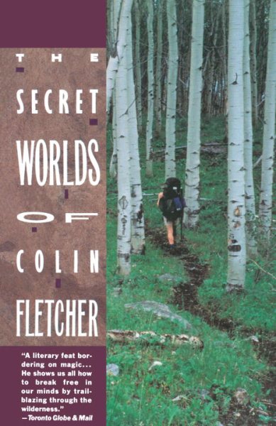 Secret Worlds of Colin Fletcher cover