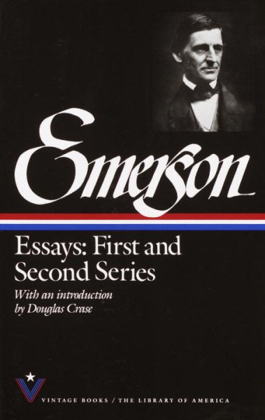 Essays: First and Second Series (The Library of America) cover