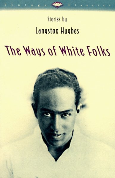 The Ways of White Folks: Stories (Vintage Classics) cover