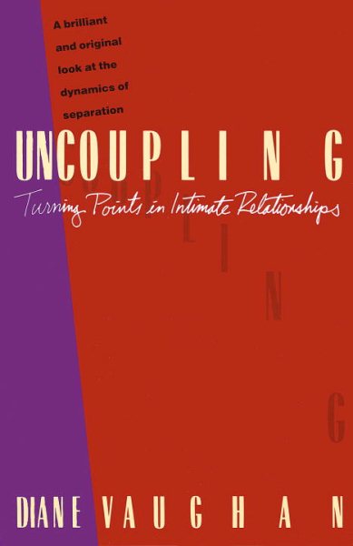 Uncoupling: Turning Points in Intimate Relationships cover