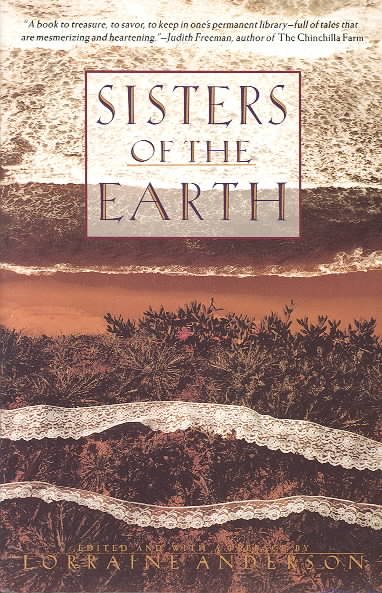 Sisters of the Earth: Women's Prose and Poetry About Nature cover