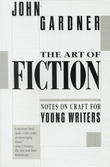 The Art of Fiction: Notes on Craft for Young Writers cover