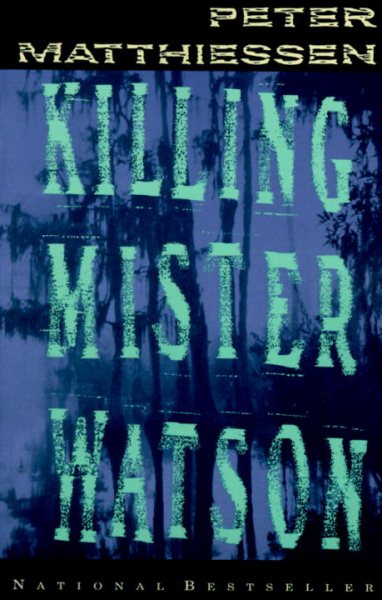 Killing Mister Watson cover