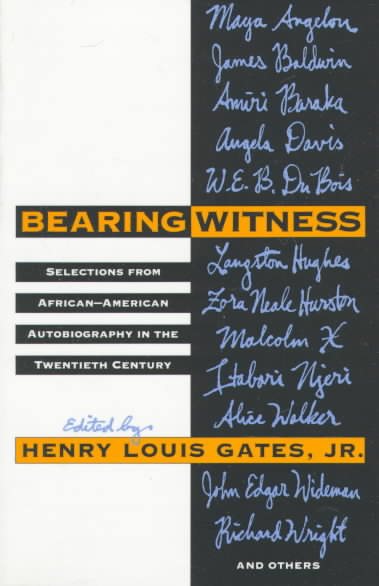Bearing Witness: Selections from African-American Autobiography in the Twentieth Century cover
