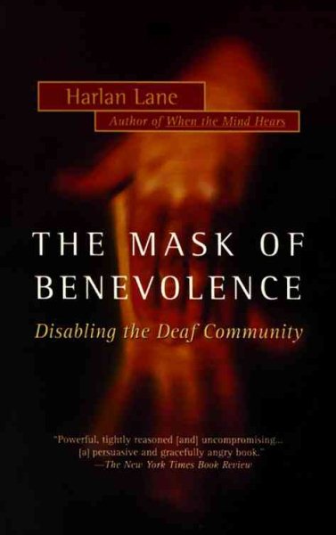 Mask of Benevolence: Disabling the Deaf Community cover