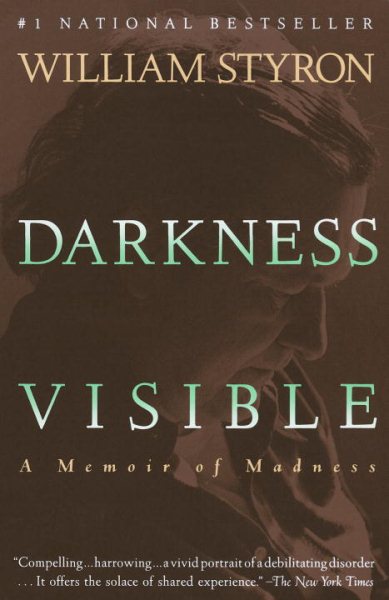 Darkness Visible: A Memoir of Madness cover
