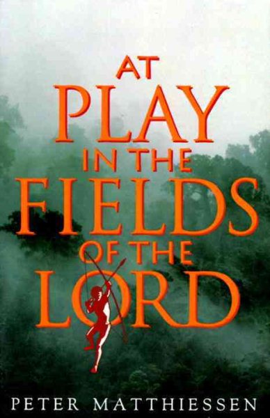 At Play in the Fields of the Lord cover