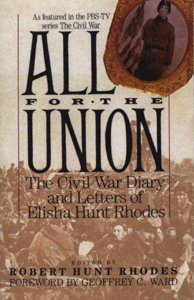 All for the Union: The Civil War Diary & Letters of Elisha Hunt Rhodes cover