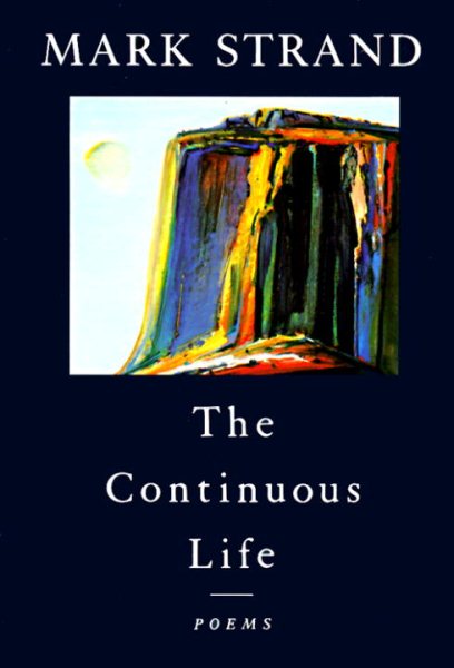 The Continuous Life,: Poems cover