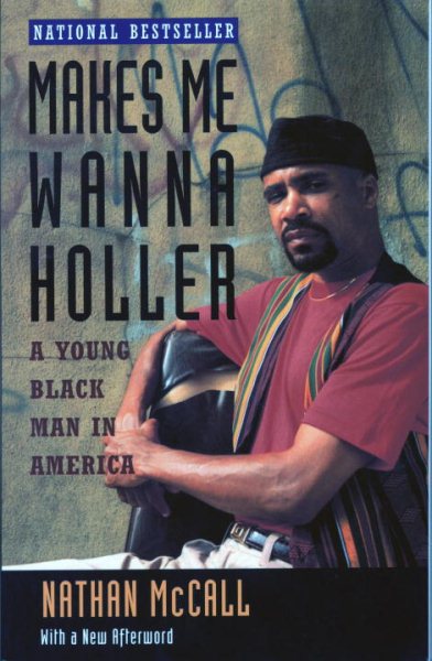 Makes Me Wanna Holler: A Young Black Man in America cover