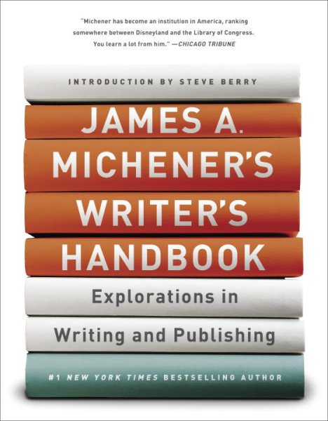 James A. Michener's Writer's Handbook: Explorations in Writing and Publishing cover