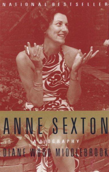 Anne Sexton: A Biography cover