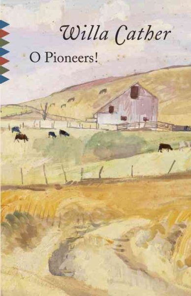 O Pioneers! (Vintage Classics) cover