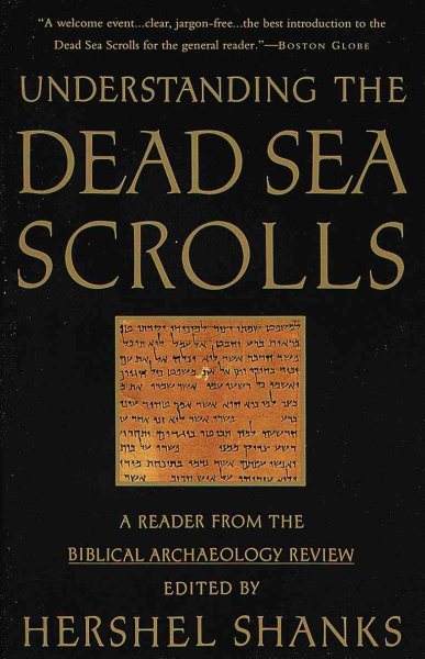 Understanding the Dead Sea Scrolls: A Reader From the Biblical Archaeology Review cover