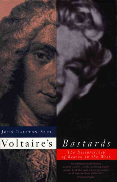 Voltaire's Bastards: The Dictatorship of Reason in the West cover