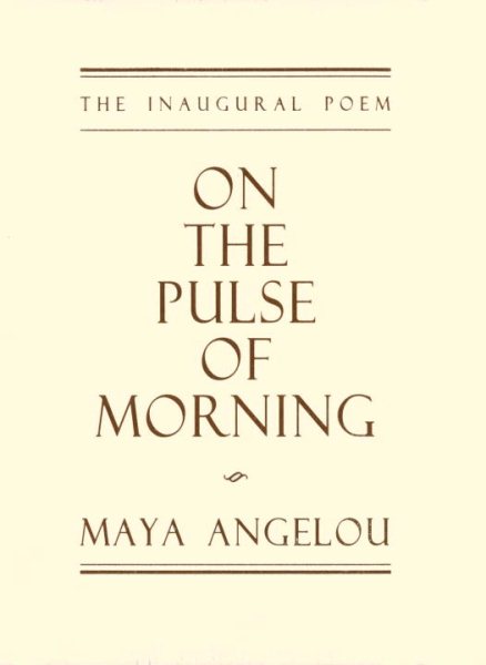 On the Pulse of Morning: The Inaugural Poem cover