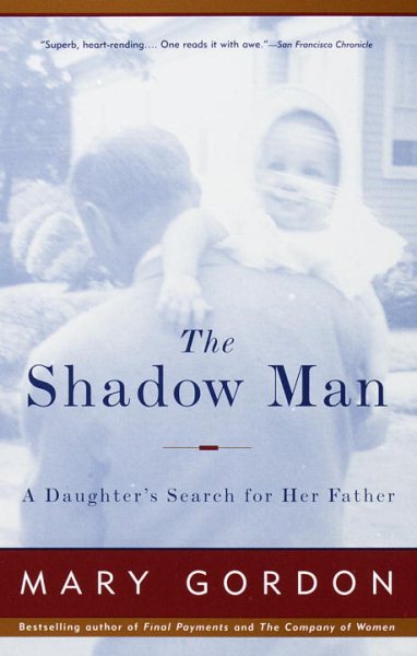 The Shadow Man: A Daughter's Search for Her Father cover