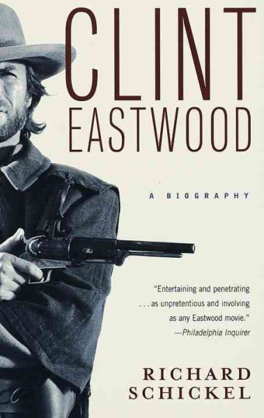 Clint Eastwood: A Biography cover