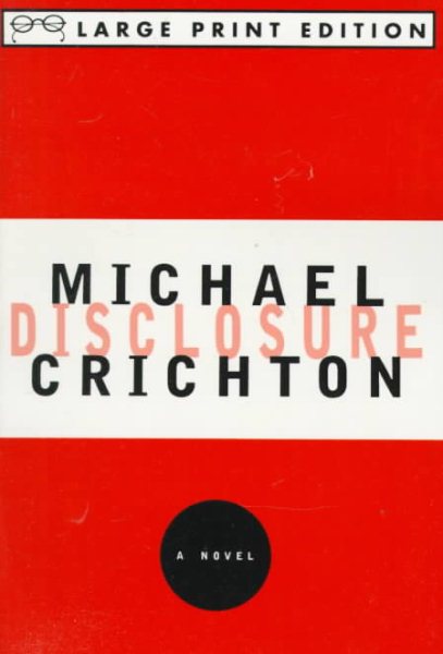 Disclosure: A Novel (Random House Large Print)
