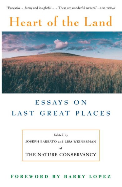 Heart Of The Land: Essays on Last Great Places cover