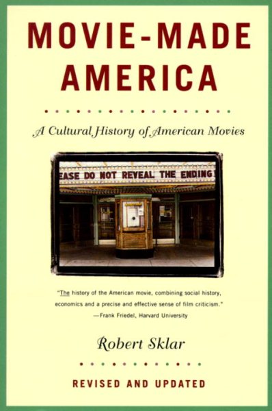 Movie-Made America: A Cultural History of American Movies cover