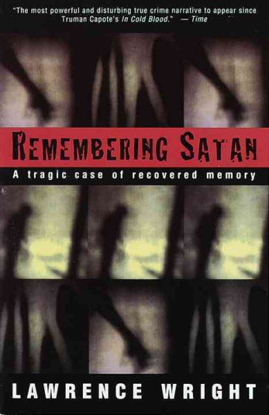 Remembering Satan:  A Tragic Case of Recovered Memory cover