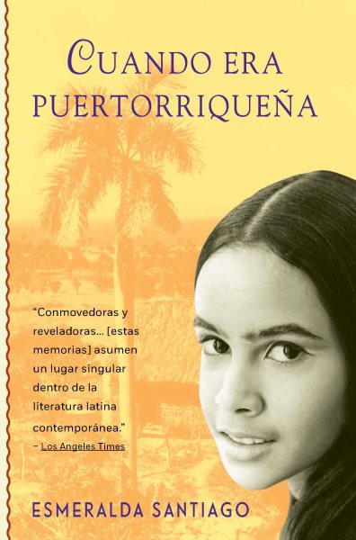 Cuando Era Puertorriqueña (Spanish Edition)