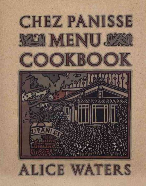 Chez Panisse Menu Cookbook cover