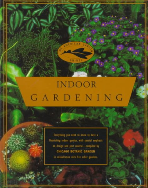The American Garden Guides: Indoor Gardening cover