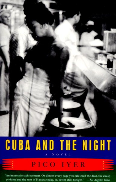 Cuba and the Night: A Novel cover