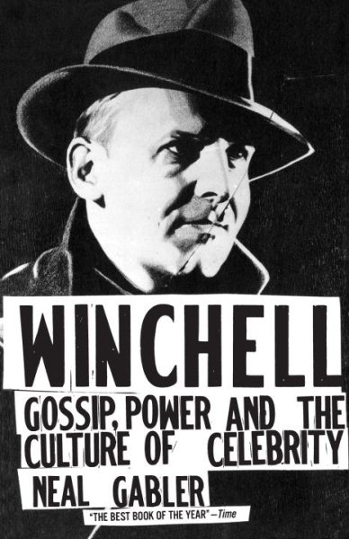 Winchell: Gossip, Power, and the Culture of Celebrity cover