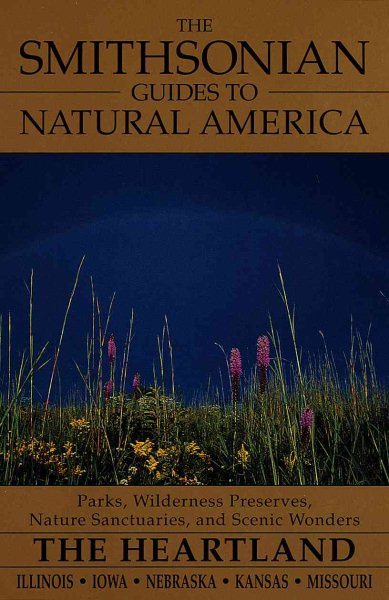 The Smithsonian Guides to Natural America: The Heartland cover
