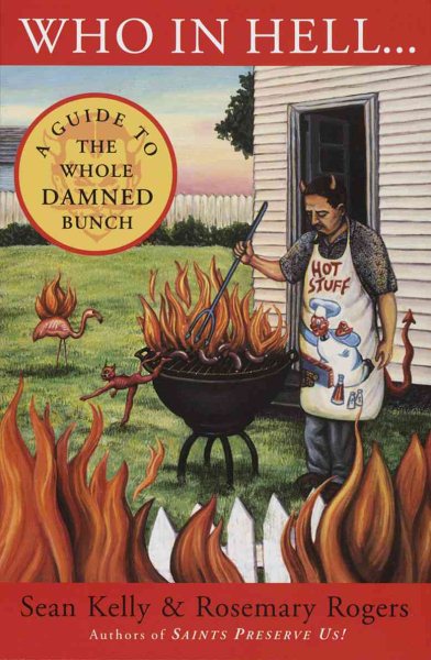 Who in Hell...: A Guide to the Whole Damned Bunch cover