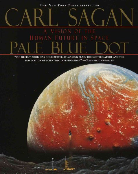 Pale Blue Dot: A Vision of the Human Future in Space cover