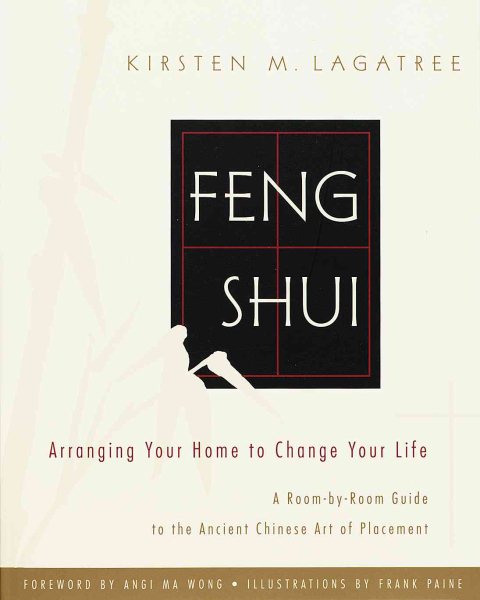 Feng Shui: Arranging Your Home to Change Your Life cover