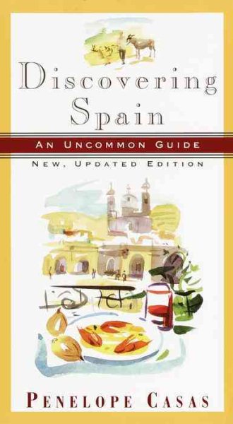 Discovering Spain: An Uncommon Guide (New, Updated Edition) cover