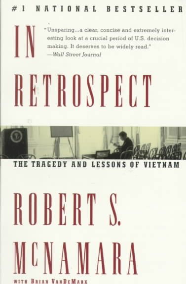 In Retrospect: The Tragedy and Lessons of Vietnam cover