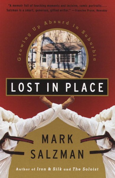 Lost In Place: Growing Up Absurd in Suburbia cover