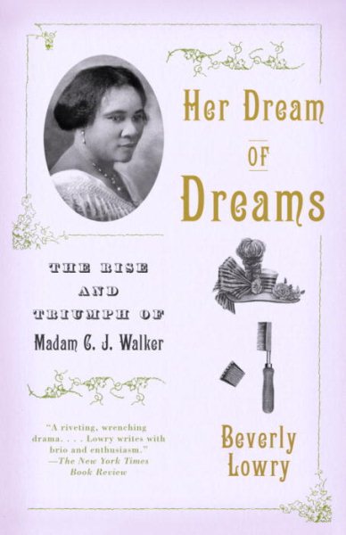 Her Dream of Dreams: The Rise and Triumph of Madam C. J. Walker cover