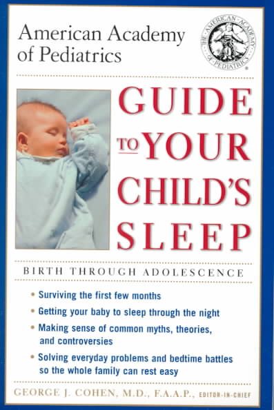 American Academy of Pediatrics Guide to Your Child's Sleep: Birth Through Adolescence cover