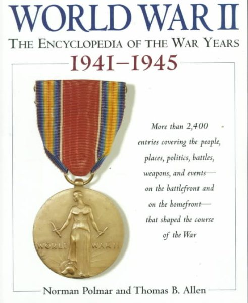 World War II: The Encyclopedia of the War Years 1941-1945 cover