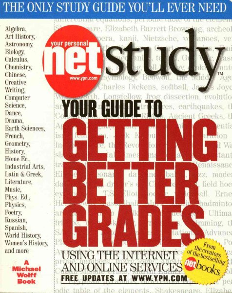 NetStudy: Your Guide To Getting Better Grades Using The Internet And Online Services (Net books) cover