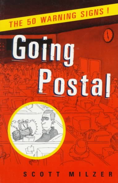 Going Postal:: The 50 Warning Signs cover