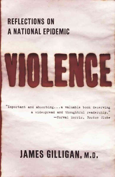 Violence: Reflections on a National Epidemic cover