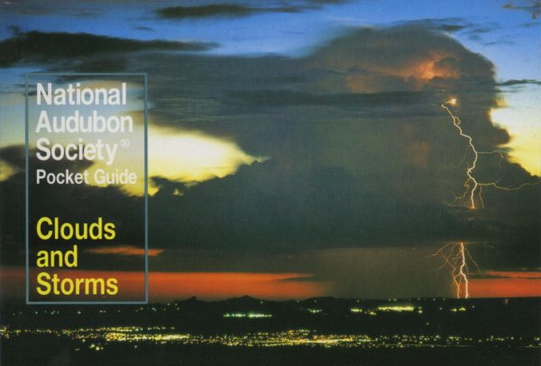 National Audubon Society Pocket Guide to Clouds and Storms (National Audubon Society Pocket Guides) cover