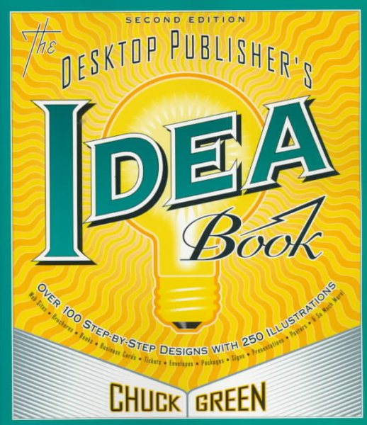 The Desktop Publisher's Idea Book: Second Edition cover