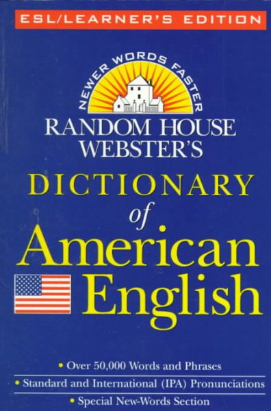 Random House Webster's Dictionary of American English: ESL/Learner's Edition cover