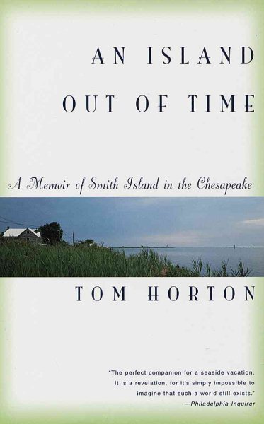 An Island Out of Time: A Memoir of Smith Island in the Chesapeake cover