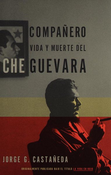 Compañero: vida y muerte del Che Guevara cover