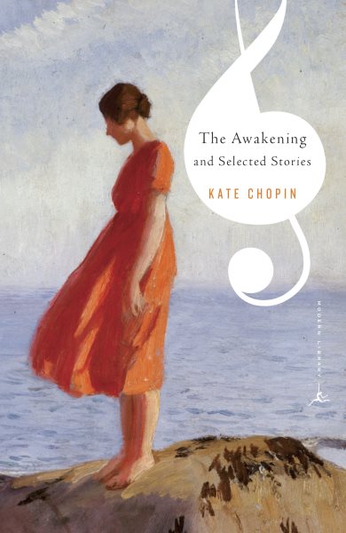 The Awakening and Selected Stories (Modern Library Classics) cover